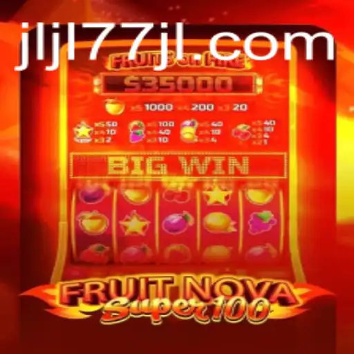 Discover the Exciting World of FruitNovaSuper100